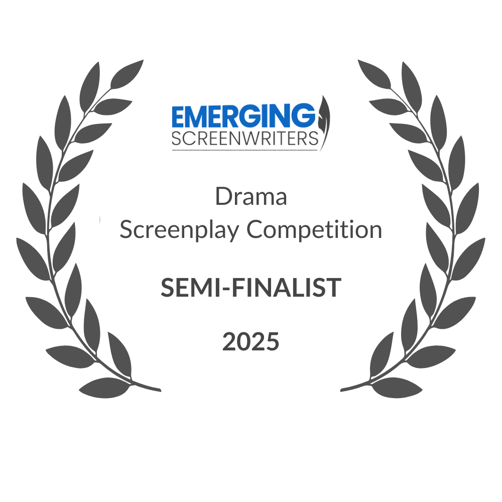 Emerging Screenwriters Drama Screenplay Comperirion Semifinalist 2025